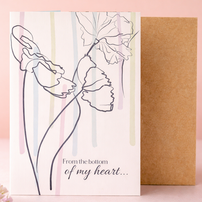'From the Bottom of My Heart' Greeting Card-  5 x 7"