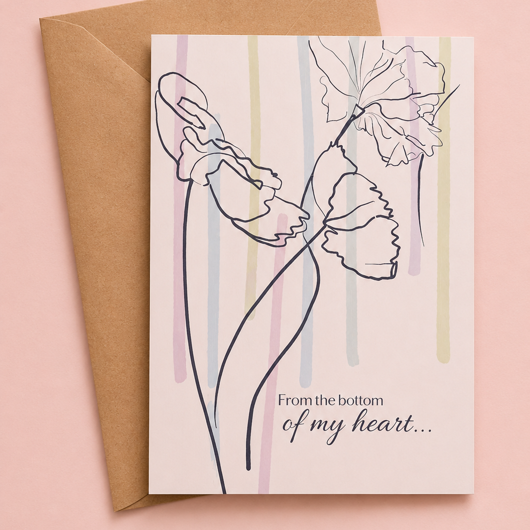 'From the Bottom of My Heart' Greeting Card-  5 x 7"