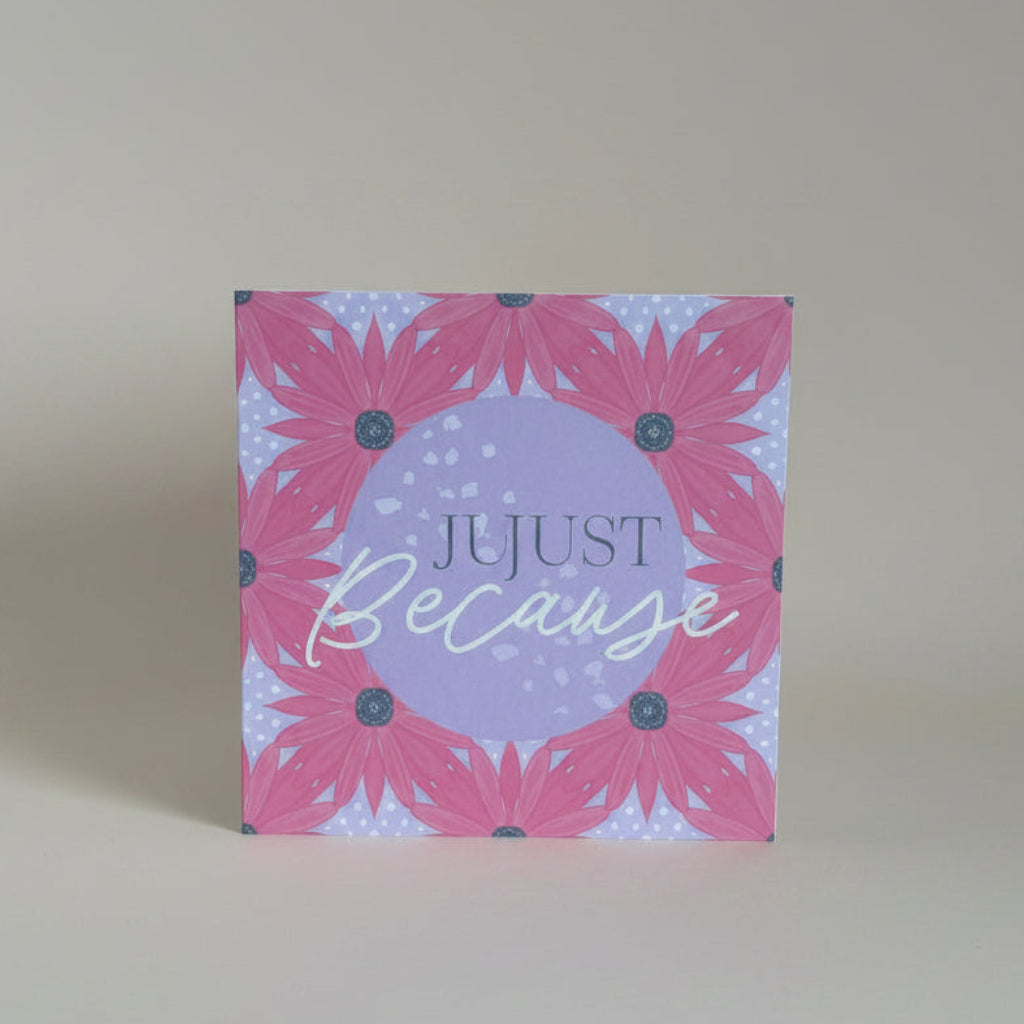 Pink Sunflower 'Just Because' Greeting Card