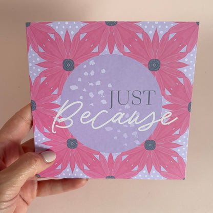 Pink Sunflower 'Just Because' Greeting Card